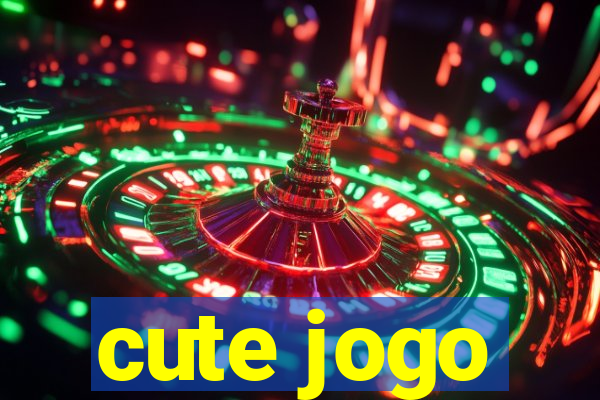cute jogo